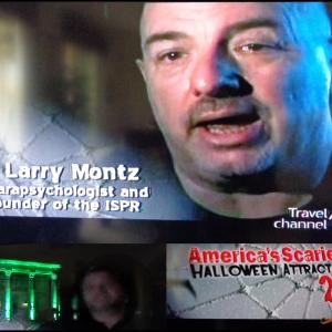 Larry Montz  ISPR Parapsychologist and Creator  Executive Producer of the PARAPLEX worlds 1st Paranormal Observatory Lab  Museum and cocreator with Daena Smoller of the Haunted Mortuary featured on the Travel Channel 2007