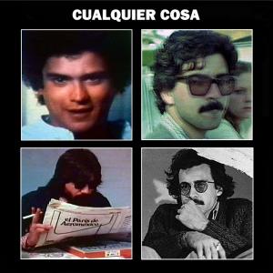 Cualquier Cosa, 1980 (Jaime Garza, Douglas Sánchez, José Iván Santiago, Daniel da Silveira)