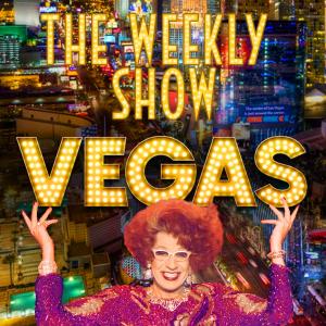 The WEEKLY Show VEGAS