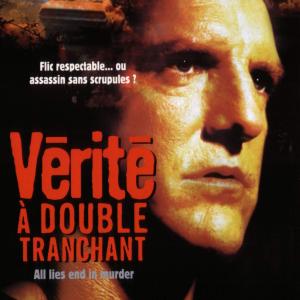 All Lies End In Murder Written by Lynn Mamet Directed by Andrew Wolk 1997 Verite A Double Tranchant France