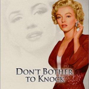 Marilyn Monroe in Dont Bother to Knock 1952