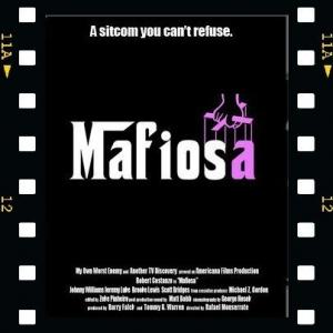 Mafiosa  2006  Created and Produced by Michael Z Gordon