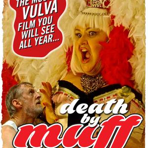 Death by Muff Starring Lulu McClatchy and Don Bridges written and Directed by Miakate russell