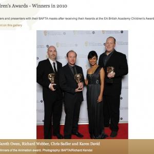With the winners of the Best Childrens Animation Award at the 2010 BAFTAs in London UK
