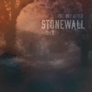 The day after Stonewall Died poster