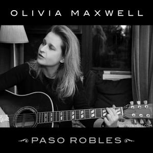 Olivia Maxwell Paso Robles.