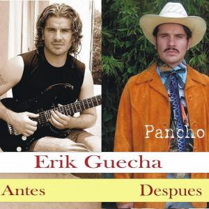Erik Guecha before and after Pancho in Todas Mias film