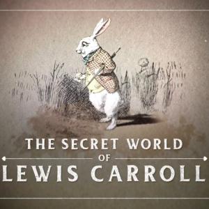 Titles of The Secret World of Lewis Carroll Documentary Directed by Clare Beavan