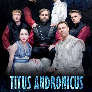 Titus Andronicus -May 31, June 6,7,13,14, 2015