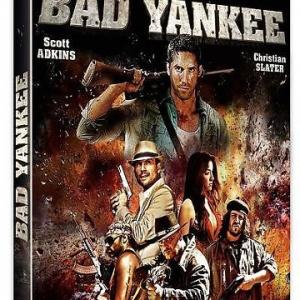 EL GRINGO BAD YANKEE DVD Release in FRANCE Starring Scott Adkins Yvette Yates  Christian Slater