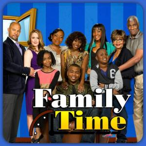 Bounce TV's new sitcom, Family Time