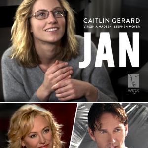 Virginia Madsen, Stephen Moyer and Caitlin Gerard in Jan (2012)
