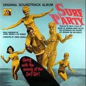 Original Soundtrack from Surf Party featuring The Routers with Randy Viers and Michael Z Gordon.