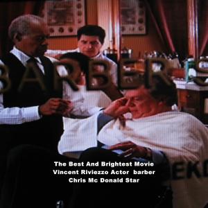 Best and the Brightest Barber Vincent Riviezzo Actor Chris McDonald