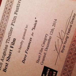 Our award for Snitch from the LA Thriller Film Festival