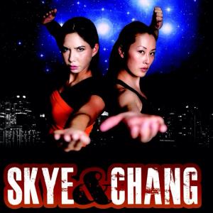 SeraLys McArthur and Olivia Cheng are Skye and Chang