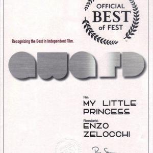 2010 Official Best Of Fest recognizing the BEST Independent Film AWARD Film My Little Princess Filmmaker Enzo Zelocchi