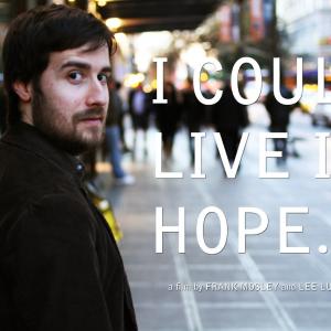 Official poster for I COULD LIVE IN HOPE