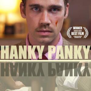 Hanky Panky starring Jacob DeMonteFinn Ashley Holliday Christina Laskay Sam Cohan Lindsey Haun and Toby Bryan Audience Award Winner for the Los Angeles 48HourFilmFestival 2014