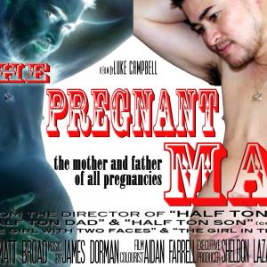 Cutting Edge The Pregnant Man  A Film By Luke Campbell