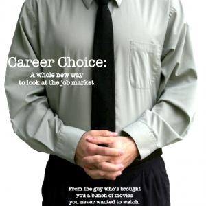Career Choice movie poster