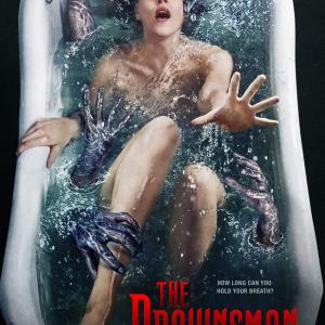THE DROWNSMAN offiical release poster. Directed by Chad Archibald.