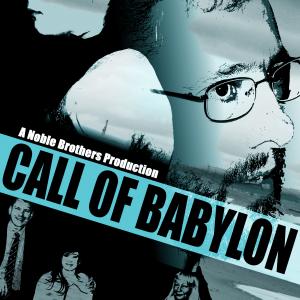 The official poster for CALL OF BABYLON (2012). Poster created by Sheng Guo Wu.