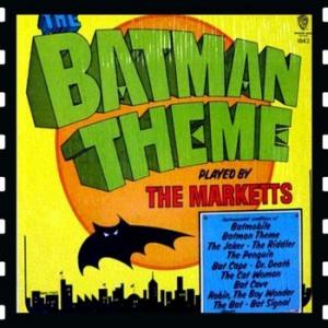 Theme from the movie Batman played by Michael Z Gordon and the Marketts