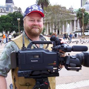 Buck McNeely on location in Buenos Airies Argentina with his Panasonic HD Camera