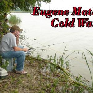Short film, Cold Water Staring as Eugene Mathis