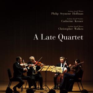 Poster A Late Quartet Starring Philip Seymour Hoffman Catherine Keener and Christopher Walken Directed by Yaron Zilberman