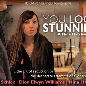 YOU LOOK STUNNING Poster for film