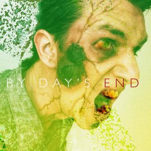 By Day's End (2016) character poster