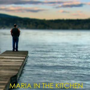 Maria in the Kitchen