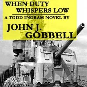 When Duty Whispers Low  A Todd Ingram Book  Kindle