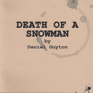 Death of a Snowman by Daniel Guyton