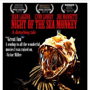 NIGHT OF THE SEA MONKEY: A Disturbing Tale 2013