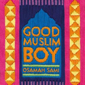 Osamah Sami's book - Good Muslim Boy