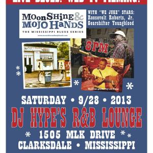 Poster for public filming event at Clarksdale Mississippi juke joint for Moonshine  Mojo Hands web series