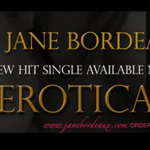 Join Jane Bordeaux and her over 30,000+ Facebook Fans and 22,000+ Twitter Followers. New single, 'Erotication' available now on iTunes  GooglePlay  Amazon MP3 Worldwide! JANE BORDEAUX - American Pop Singer/Songwriter/Produce/Act