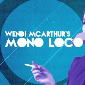 Wendi Mcarthurs Mono Loco