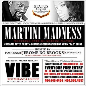 Ro Brooks Hosting Martini Madness at The Vibe Lounge in Atlanta August 28 2014