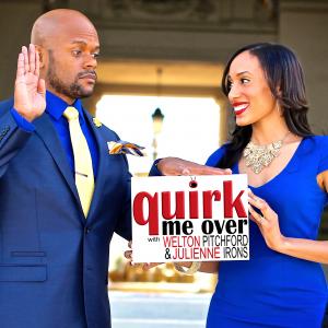 QUIRKmeOVERcom with WELTONpitchford  JULIENNEirons