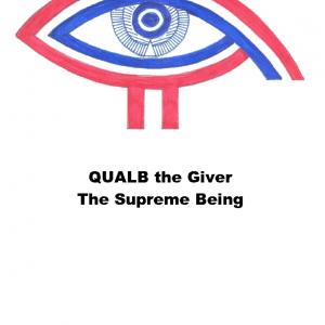 QUALB the Giver the Supreme Being