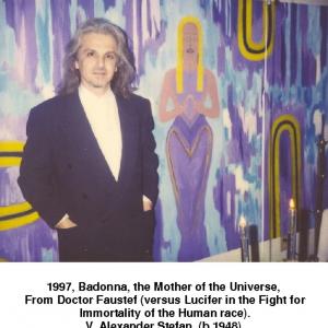 1997 Badonna the Mother of the Universe From Doctor Faustef versus Lucifer in the Fight for Immortality of the Human race V Alexander Stefan b1948