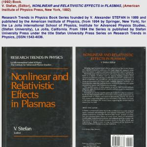 1992 Book V Stefan Editor NONLINEAR and RELATIVISTIC EFFECTS in PLASMAS American Institute of Physics Press New York 1992