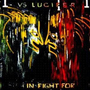 Faustef versus Lucifer in the Fight for Immortality of the Human Race