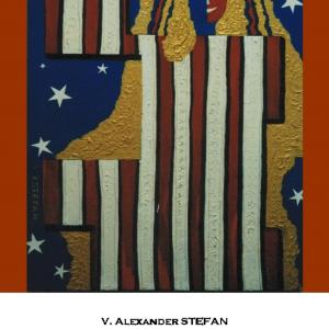 V. Alexander STEFAN, Hey America, What Do I Mean to You? (S-U-Press, La Jolla, CA, 2010; ISBN: 9781889545592. On America and Americans,with love! V.Alexander STEFAN