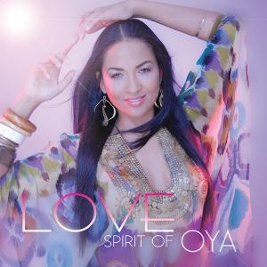 Love - single from Spirit of Oya CD