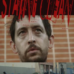 Film: Staying Clean. Official Film Poster.